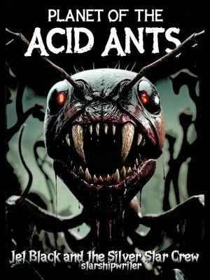 cover image of Planet of the Acid Ants